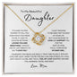 To My Beautiful Daughter From Mom π Love Knot Necklace