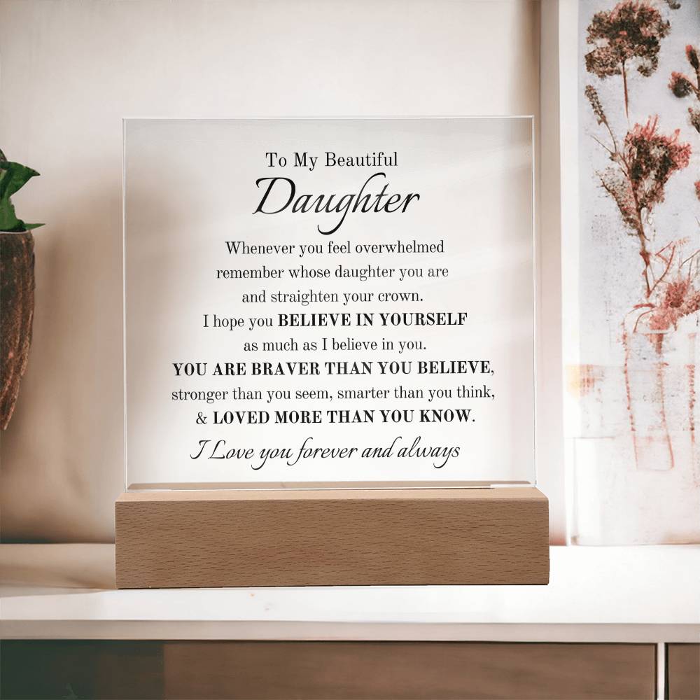 To My Beautiful Daughter | Believe in Yourself as Much as I Believe in You π