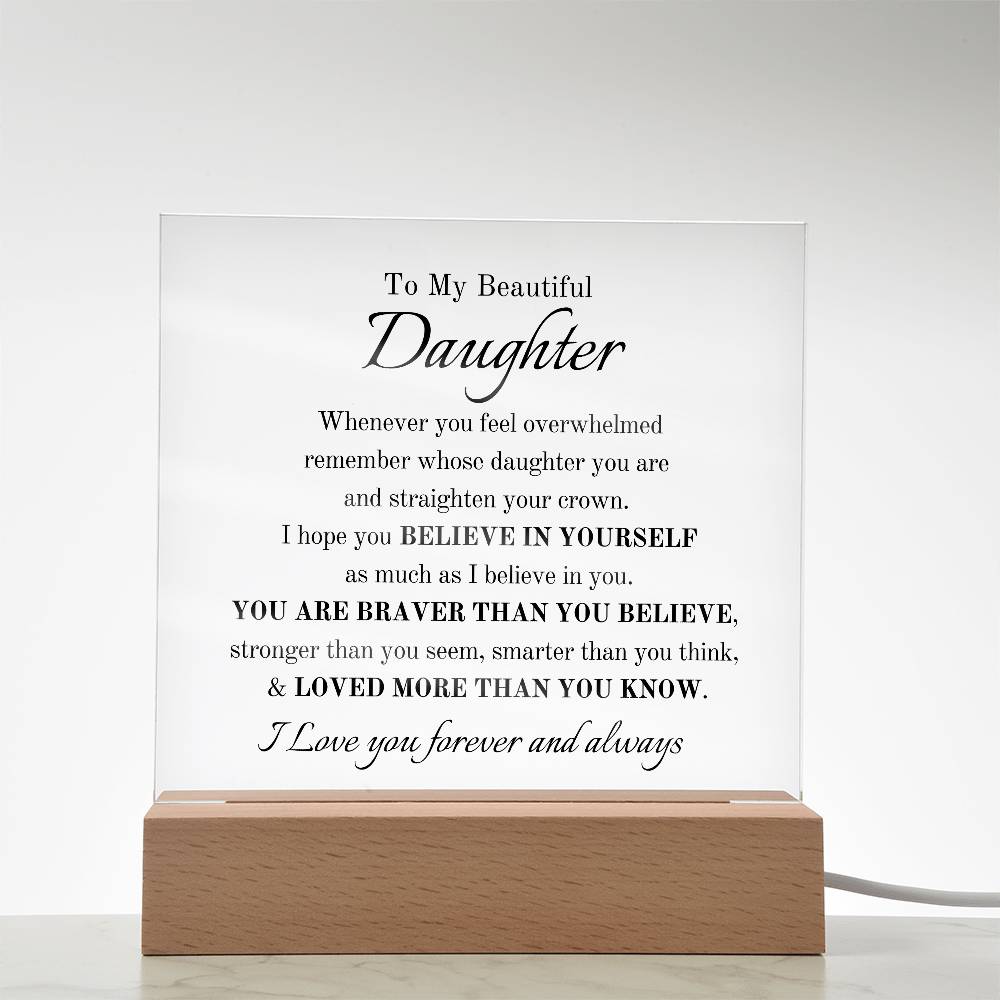 To My Beautiful Daughter | Believe in Yourself as Much as I Believe in You π