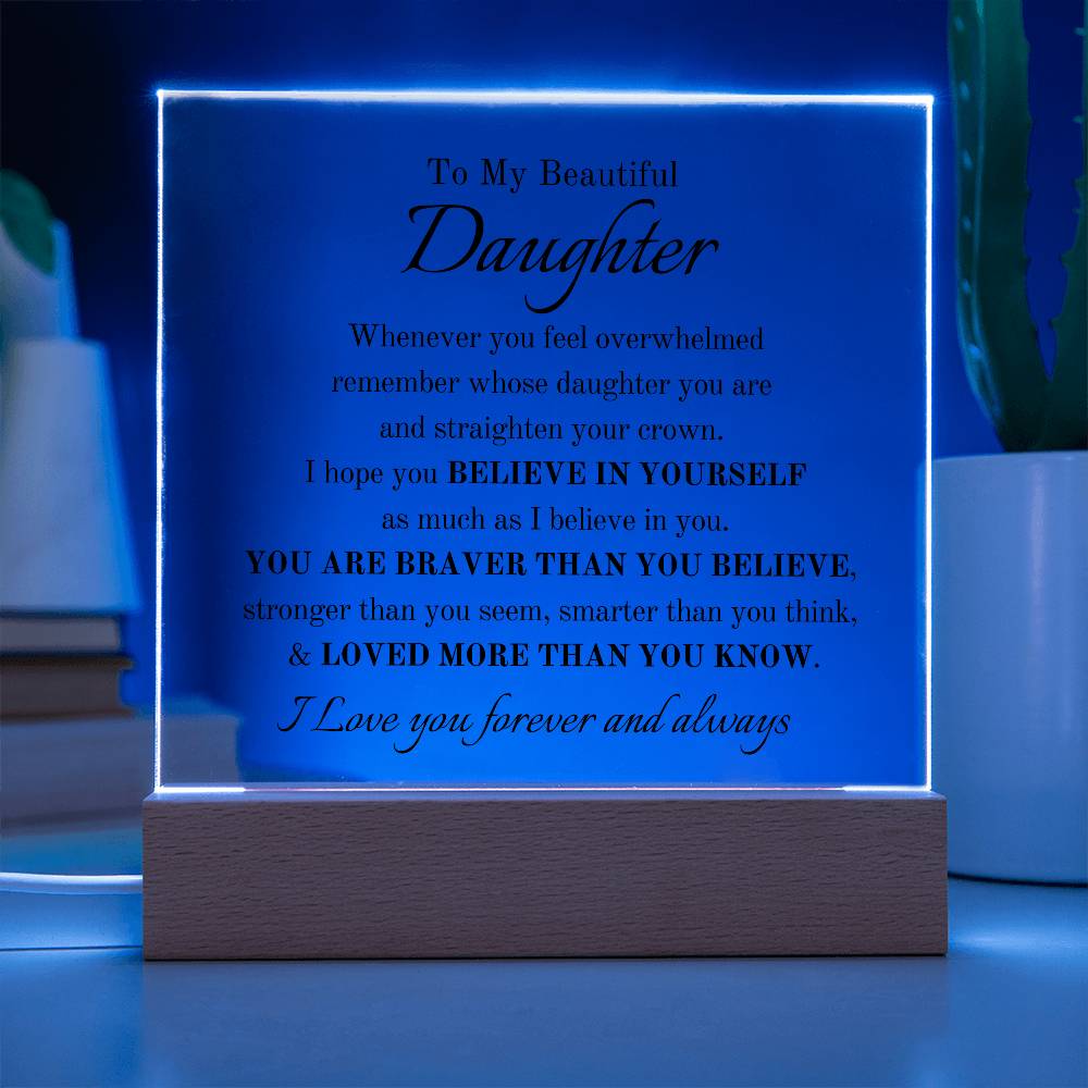 To My Beautiful Daughter | Believe in Yourself as Much as I Believe in You π