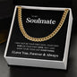 To My Soulmate | I Love You | Cuban Link Chain