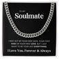 To My Soulmate | I Love You | Cuban Link Chain