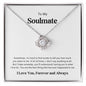 To My Soulmate | Sometimes, It's hard to find words 💞 |🎁 Love Knot Necklace