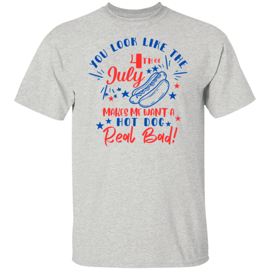 4th of July Makes Me Want A Hot Dog T-Shirt