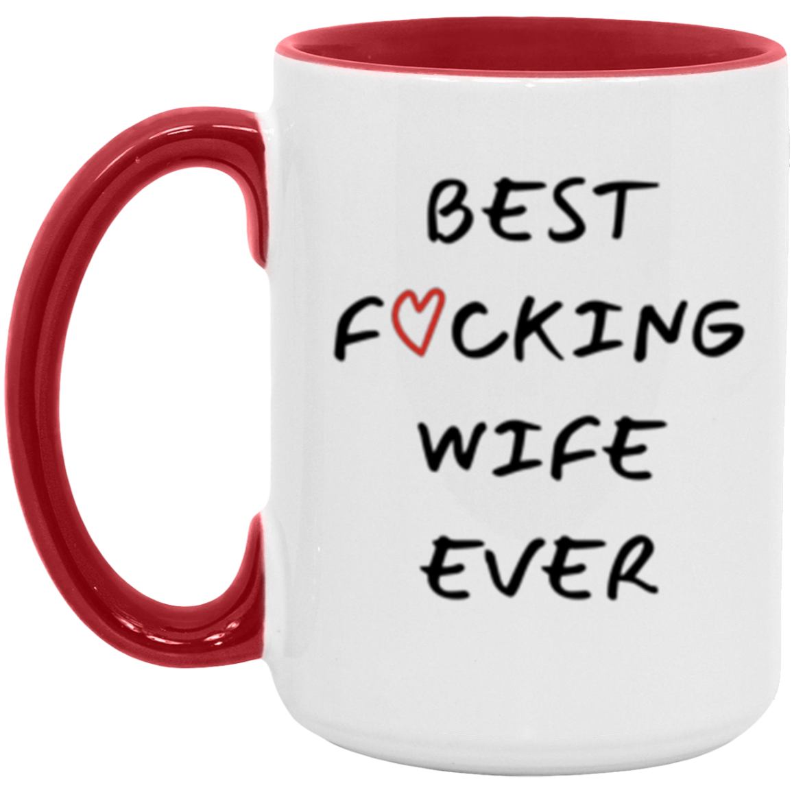 Best Wife Ever Coffee Mug