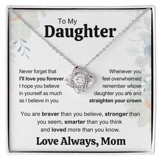 To My Daughter from Mom | Never Forget Love Knot Necklace with a beautiful message card