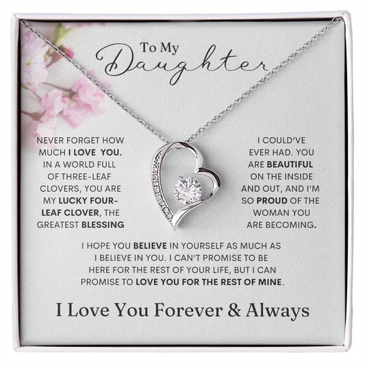 To My Daughter 💞 I Love You For The Rest Of Mine