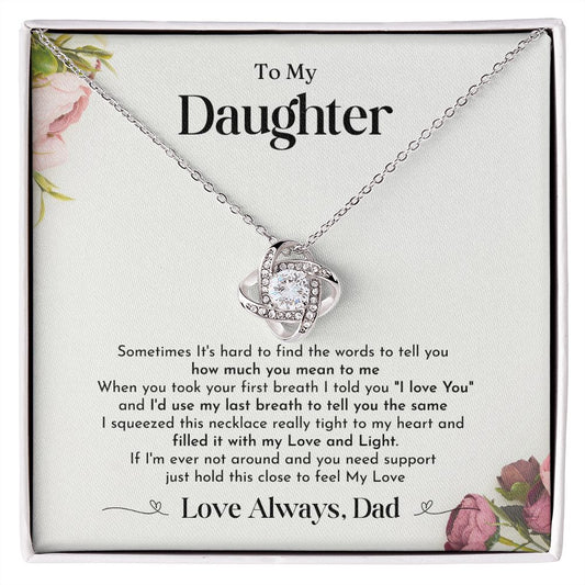 To My Daughter from Dad | Love Always | Love Knot Necklace