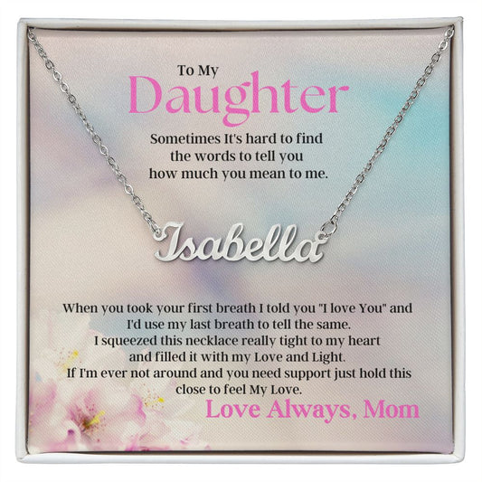 To My Daughter | Feel My Love 💕 | Personalized Name Necklace